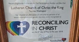 Certified that Lutheran Church of Christ the King is a Reconciling in Christ congregation welcoming all people, particularly our LGBTQ+ family signed by a representative of Reconciling WorksPicture